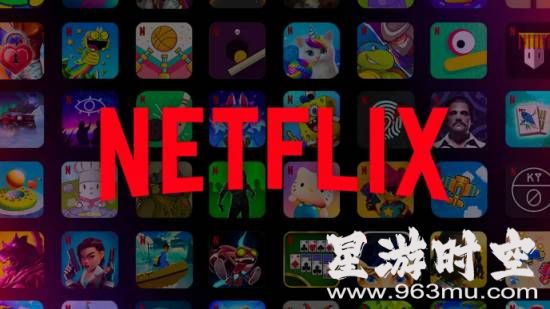Netflix游戏革新：无障碍畅玩时代来临